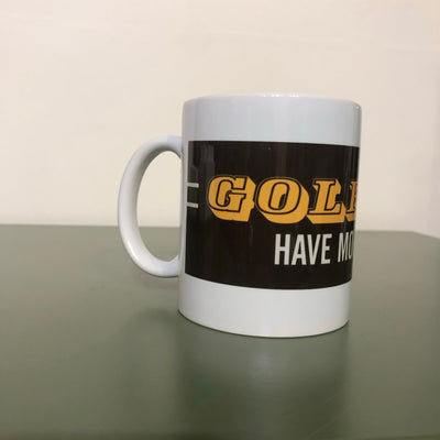 GOLFERS HAVE MORE DRIVE coffee cup
