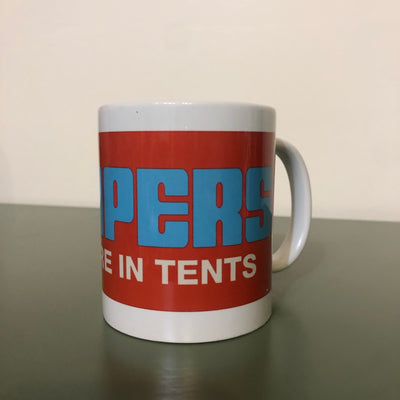 CAMPERS ARE MORE IN TENTS coffee cup